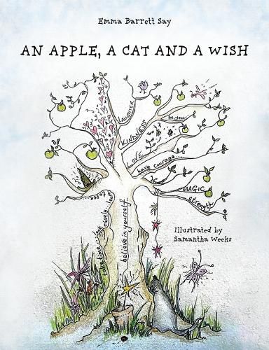 Cover image for An Apple, a Cat and a Wish: A story to lift spirits, ignite imaginations and to help children on their way