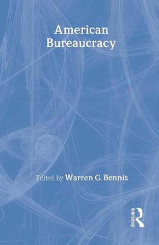 Cover image for American Bureaucracy