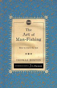 Cover image for The Art of Man-Fishing: How to reach the lost