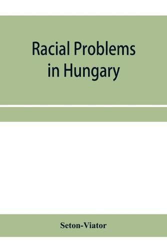 Racial problems in Hungary