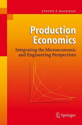 Cover image for Production Economics: Integrating the Microeconomic and Engineering Perspectives