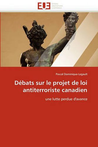 Cover image for Dbats Sur Le Projet de Loi Antiterroriste Canadien