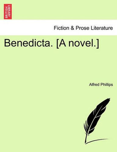 Cover image for Benedicta. [A Novel.]