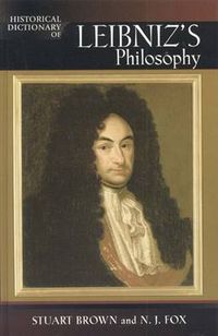 Cover image for Historical Dictionary of Leibniz's Philosophy