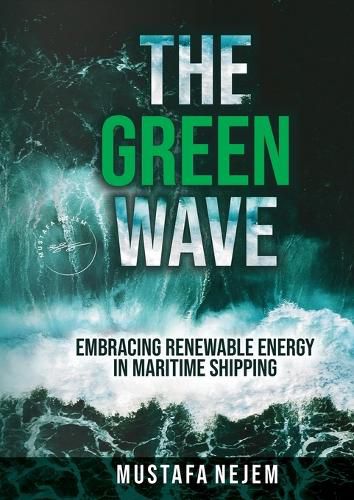 The Green Wave