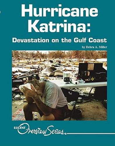 Hurricane Katrina: Devastation on the Gulf Coast