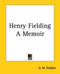 Cover image for Henry Fielding A Memoir