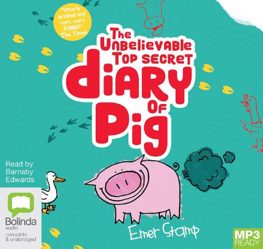 The Unbelievable Top Secret Diary of Pig