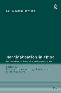 Cover image for Marginalisation in China: Perspectives on Transition and Globalisation