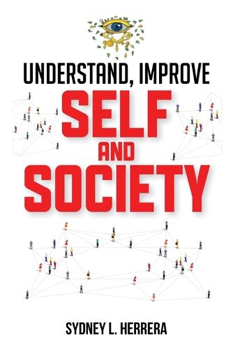 Cover image for Understand, Improve - Self and Society
