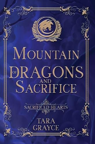 Cover image for Mountain of Dragons and Sacrifice