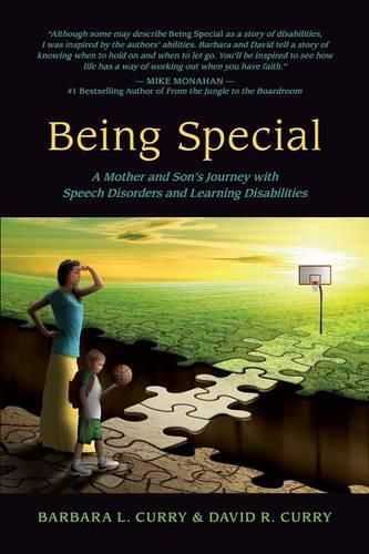 Being Special: A Mother and Son's Journey with Speech Disorders and Learning Disabilities