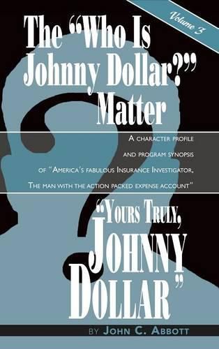 Cover image for Yours Truly, Johnny Dollar Vol. 3 (Hardback)