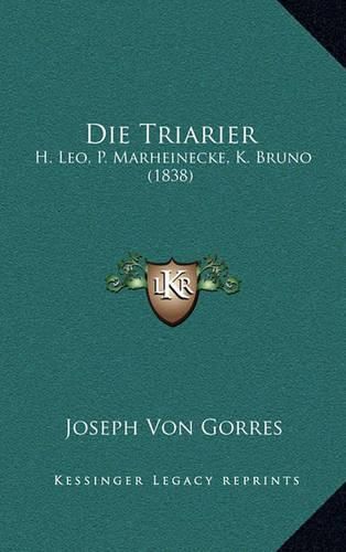 Die Triarier: H. Leo, P. Marheinecke, K. Bruno (1838)