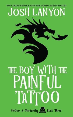 The Boy with the Painful Tattoo: Holmes & Moriarity 3