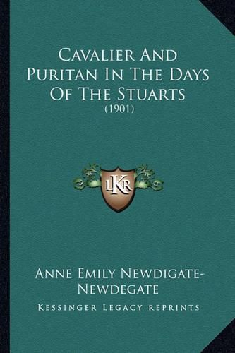 Cover image for Cavalier and Puritan in the Days of the Stuarts: 1901