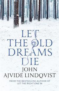 Cover image for Let the Old Dreams Die