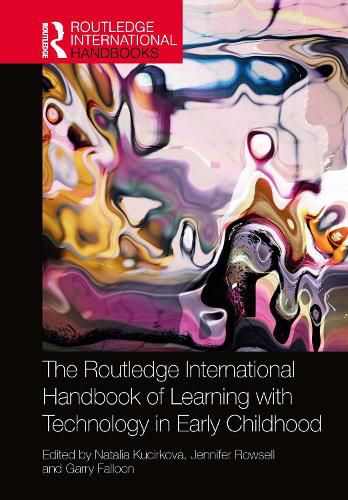 Cover image for The Routledge International Handbook of Learning with Technology in Early Childhood