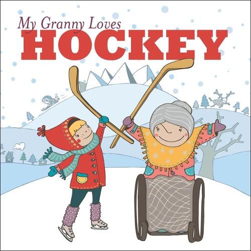 Cover image for My Granny Loves Hockey