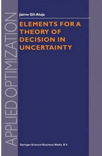 Cover image for Elements for a Theory of Decision in Uncertainty