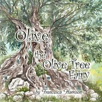 Cover image for Olive the Olive Tree Fairy