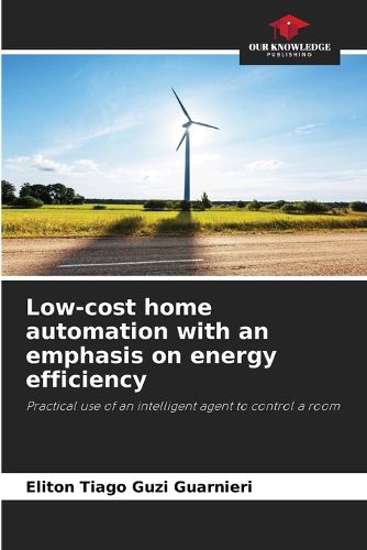 Cover image for Low-cost home automation with an emphasis on energy efficiency