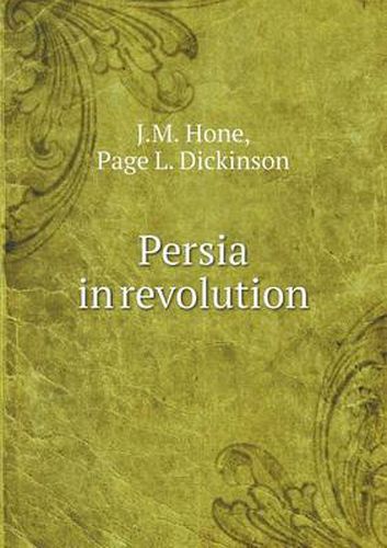 Cover image for Persia in revolution