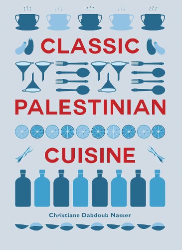 Cover image for Classic Palestinian Cuisine