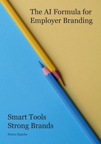 Cover image for The AI Formula for Employer Branding