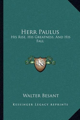 Herr Paulus: His Rise, His Greatness, and His Fall