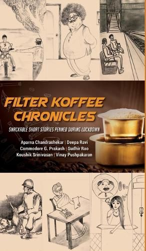 Cover image for Filter Koffee Chronicles