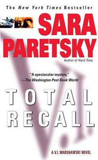 Cover image for Total Recall: A V. I. Warshawski Novel