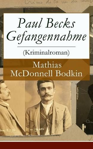 Cover image for Paul Becks Gefangennahme (Kriminalroman) - Vollst ndige Deutsche Ausgabe