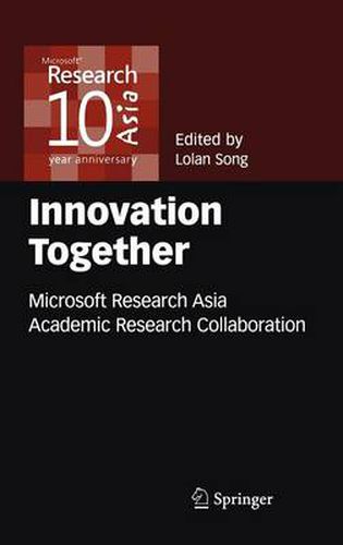 Cover image for Innovation Together: Microsoft Research Asia Academic Research Collaboration