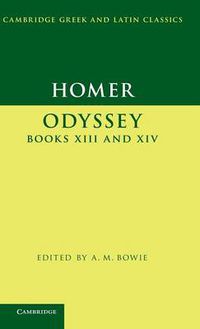 Cover image for Homer: Odyssey Books XIII and XIV