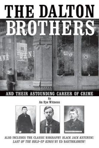 Cover image for The Dalton Brothers: And Their Astounding Career of Crime