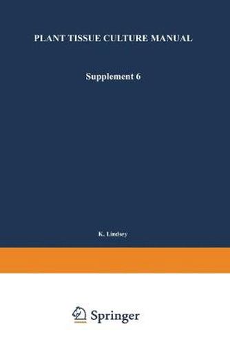 Cover image for Plant Tissue Culture Manual: Supplement 6