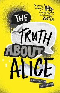 Cover image for The Truth About Alice: From the author of Moxie