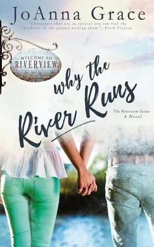 Cover image for Why The River Runs