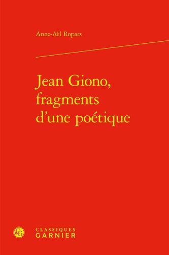Cover image for Jean Giono, Fragments d'Une Poetique