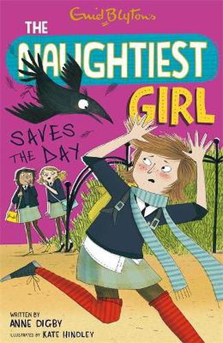 Cover image for The Naughtiest Girl: Naughtiest Girl Saves The Day: Book 7