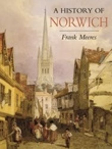 A History of Norwich