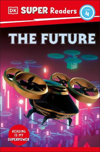 Cover image for DK Super Readers Level 4 The Future