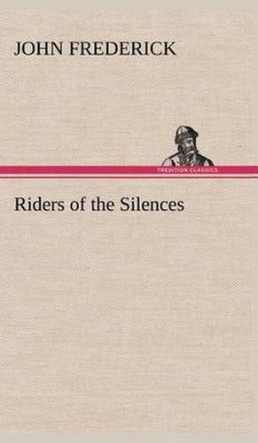 Riders of the Silences