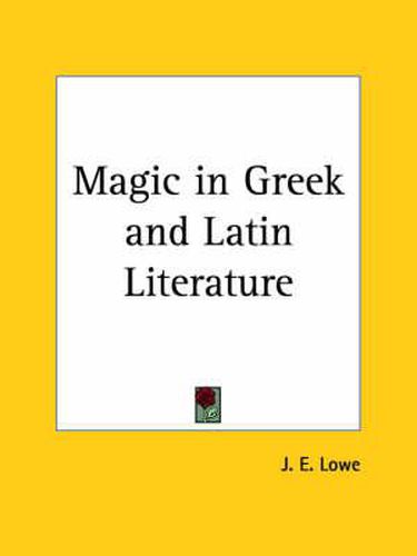 Magic in Greek and Latin Literature (1929)