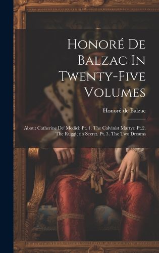 Cover image for Honore De Balzac In Twenty-five Volumes