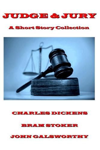 Cover image for Charles Dickens - Judge & Jury - A Short Story Collection