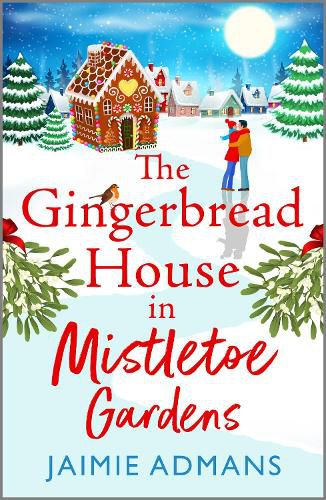 Cover image for The Gingerbread House in Mistletoe Gardens