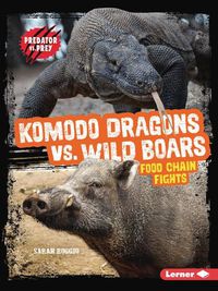 Cover image for Komodo Dragons vs. Wild Boars