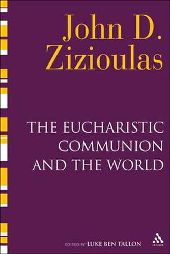 Cover image for The Eucharistic Communion and the World